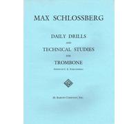 Daily Drills and Technical Studies for Trombone