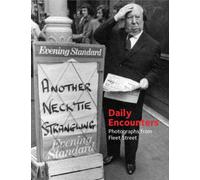 Daily Encounters: Photographs from Fleet Street