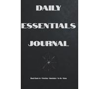 Daily Essentials Journal: Undated Daily Planner with Mood Check-In, Important Tasks, Reminders, To-Do Lists, Weekly Review & Monthly Results