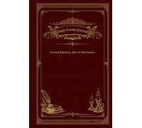 Daily Events Journal: Personal Reflections, Notes & Observations
