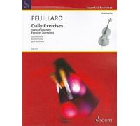 Daily Exercises/Tagliche Ubungen/Exercices Journaliers: For Violoncello (Edition Schott)