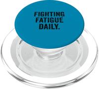 Daily Fatigue Battle Thyroid Chronic Illness Thyroid Warrior PopSockets PopGrip for MagSafe