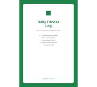 Daily Fitness Log: Workout Tracker and Exercise Journal | Track Weight, Sets, Reps & Progress | 116 Weeks of Recording