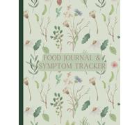 Daily Food Journal and Symptom Tracker for Acid Reflux, LPR, GERD, IBS