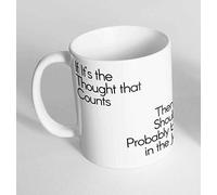 Daily Gifts If It's The Thought That Counts Funny Novelty Ceramic Cup Gift Tea Coffee Mug 1001 (Mug + Coaster)