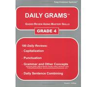 Daily Grams Guided Review Aiding Mastery Skills Grd 4: Grade 4