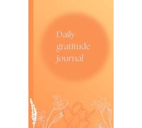 Daily Gratitude & Growth: A Guided Journal: : 50 Prompts to Reflect, Appreciate, and Nurture Your Daily Joy