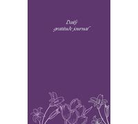 Daily Gratitude & Growth Journal: Guided: : 50 Prompts to Reflect, Appreciate, and Nurture Your Daily Joy