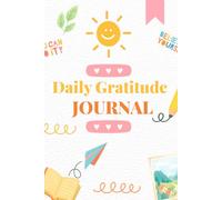 Daily Gratitude Journal: 100 Days to a Happier Life: A Simple Morning & Evening Practice for Mindfulness, Positivity and Self-Growth