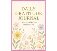 Daily_Gratitude_Journal_5_Minutes_a_Day_to_a_Happier_You: "Take a few minutes each day to reflect, appreciate, and find joy.