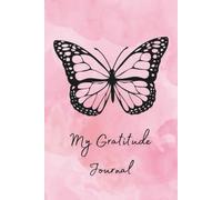 Daily Gratitude Journal: A 100-Page Notebook for Mindfulness and Happiness