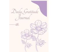 Daily Gratitude Journal for peace: A Book for Mindfulness, Positivity, and Everyday Joy