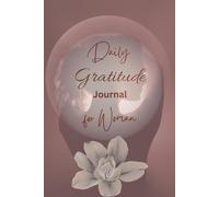 Daily Gratitude Journal for Woman: A Guided Journey to Faith, Joy, and Thankfulness