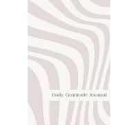 Daily Gratitude Journal: Morning and Night Reflections for Moments of Mindfulness