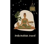 Daily Gratitude Journal: Start each day with intention and end each day with a heart full of appreciation.