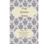 Daily Gratitude Journal: With Quotes by Jane Austen Vol. 3