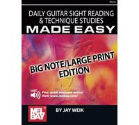 Daily Guitar Sight Reading & Technique Studies Made Easy: Big Note/Large Print Edition