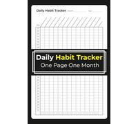 Daily Habit Tracker: Monthly Habit Tracking Notebook | Undated Journal for Building Consistent Routines, Goals & Mindful Progress