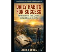 Daily Habits for Success: Small Actions That Create Extraordinary Results (Canny Lad Series)