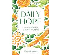 Daily Hope: 365 Devotions for Strength and Peace