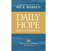 Daily Hope Devotional: 365 Days of Purpose, Peace, and Promise
