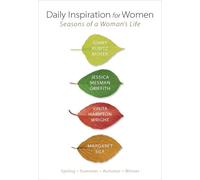 Daily Inspiration for Women: Seasons of a Woman's Life