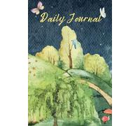 Daily Journal: A Serene Space for Your Thoughts and Reflections: 200 lined pages, 6x9 Matte cover, Beautiful Watercolor Designs with Grass Hills, Bluebirds, Butterflies, and the Magic of Night and Day
