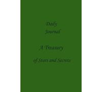 DAILY JOURNAL: A Treasury of stars and secrets