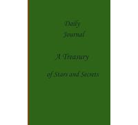 DAILY JOURNAL: A Treasury of stars and secrets