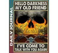 Daily Journal: biker hello darkness my old friend Daily Positivity Journal For Happiness, Wellness, Mindfulness & Self Care - Inspirational Journals ... & Guided Journal Gifts For Men & Women