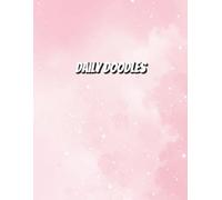 Daily Journal: For the Dreamers, Doodlers & Doers