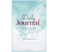Daily Journal: "My Creative: Scrapbook, Sketchbook & Story Diary"
