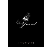 Daily Journal: To Know Thyself Is To Grow Thyself