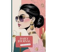 Daily Journal Too Glam to Give a Damn: A Chic 6x9 Notebook with 120 Lined Pages for Daily Writing, Goals & Good Vibes