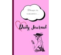 Daily Journal: Your place for keeping your memorable things that happened to you every day