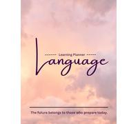 Daily Language Learning Planner: Achieve Your Language Goals with Structured Daily Planning