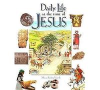 Daily Life at the Time of Jesus