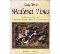 Daily Life in Medieval Times