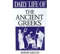 Daily Life of the Ancient Greeks