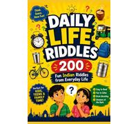 Daily Life Riddles: 200 fun Indian Riddles from Everyday Life (Riddle books for kids and all ages)