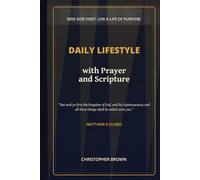 Daily Lifestyle with Prayer and Scripture
