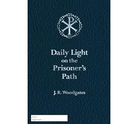 Daily Light on the Prisoner's Path (Second Edition)