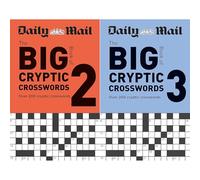 Daily Mail Big Book of Cryptic Crosswords Collection: Volumes 2 & 3 - Two Bumper Compilations of Brain-Teasing Word Puzzles for Advanced Mental Agility (2-Book Set)