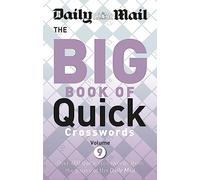 Daily Mail Big Book of Quick Crosswords 9: (The Daily Mail Puzzle Books)