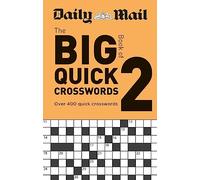 Daily Mail Big Book of Quick Crosswords Volume 2: (The Daily Mail Puzzle Books)
