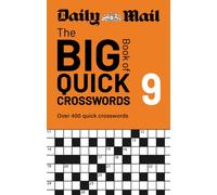 Daily Mail Big Book of Quick Crosswords Volume 9 : A compilation of 400 puzzles