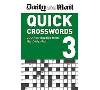 Daily Mail Quick Crosswords Volume 3 : 200 new puzzles from the Daily Mail