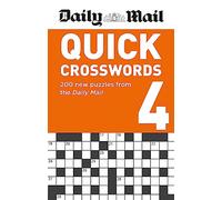 Daily Mail Quick Crosswords Volume 4 : 200 new puzzles from the Daily Mail