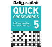 Daily Mail Quick Crosswords Volume 5 : 200 new puzzles from the Daily Mail