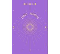 Daily Manifestation Tarot Card Journal: Tarot Cards Reading Journal Notebook - Gift for Modern Witch Beginner and Intermediate | Sun, Moon and Third Eye (Purple)